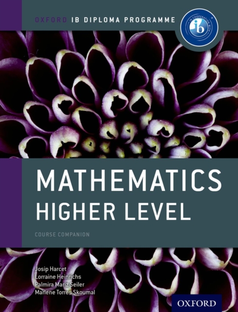 Oxford IB Diploma Programme: Mathematics Higher Level Course Companion