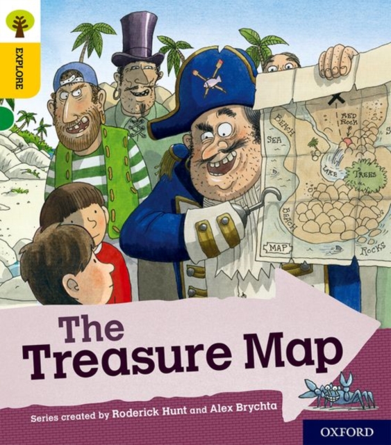 Oxford Reading Tree Explore with Biff, Chip and Kipper: Oxford Level 5: The Treasure Map