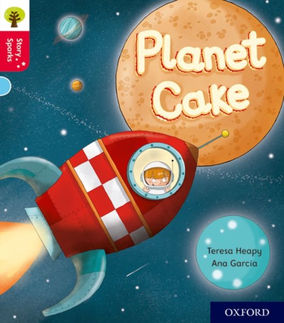 Oxford Reading Tree Story Sparks: Oxford Level 4: Planet Cake