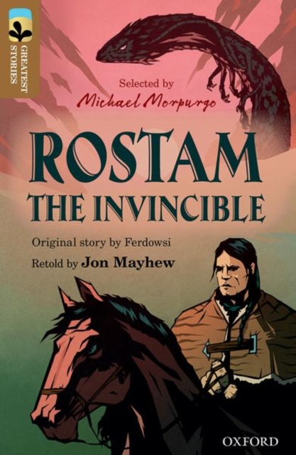 Oxford Reading Tree TreeTops Greatest Stories: Oxford Level 18: Rostam the Invincible