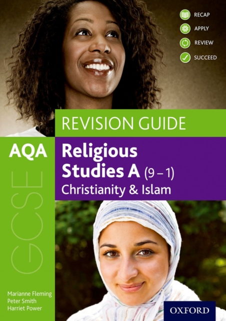 AQA GCSE Religious Studies A: Christianity and Islam Revision Guide