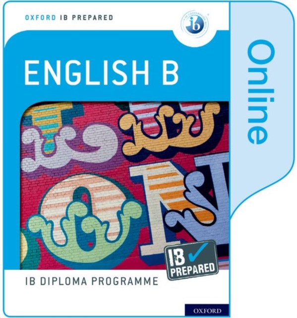 Oxford IB Diploma Programme: IB Prepared: English B