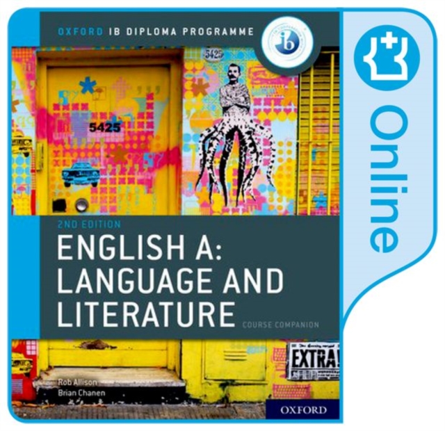 Oxford IB Diploma Programme: English A: Language and Literature Enhanced Online Course Book