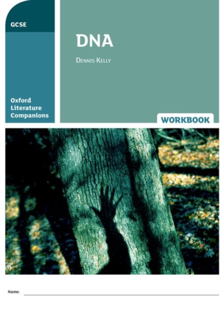 Oxford Literature Companions: DNA Workbook