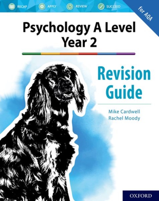 Complete Companions: AQA Psychology A Level: Year 2 Revision Guide