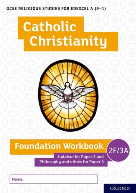 GCSE Religious Studies for Edexcel A (9-1): Catholic Christianity Foundation Workbook
