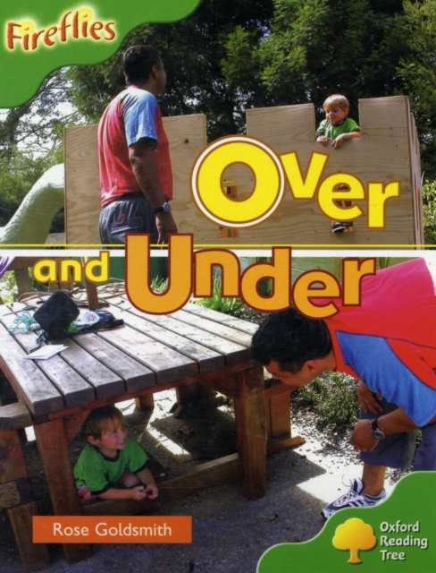 Oxford Reading Tree: Level 2: Fireflies: Over and Under