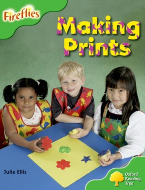 Oxford Reading Tree: Level 2: More Fireflies A: Making Prints
