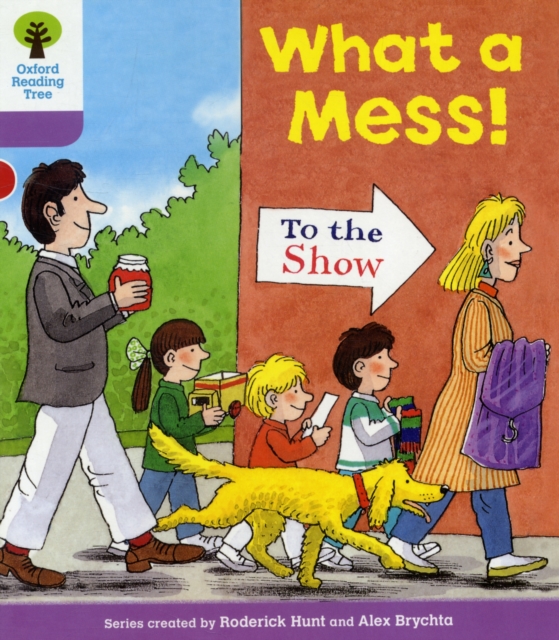 Oxford Reading Tree: Level 1+: More Patterned Stories: What a Mess!