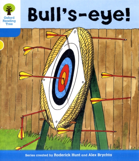 Oxford Reading Tree: Level 3: More Stories B: Bull's Eye!