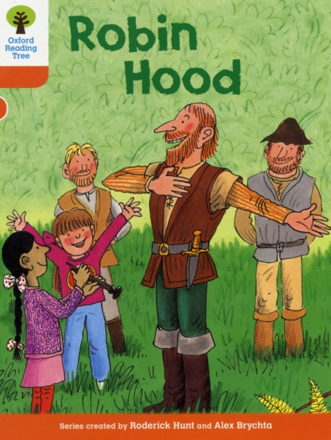 Oxford Reading Tree: Level 6: Stories: Robin Hood