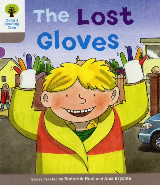 Oxford Reading Tree: Level 1: Decode and Develop: The Lost Gloves