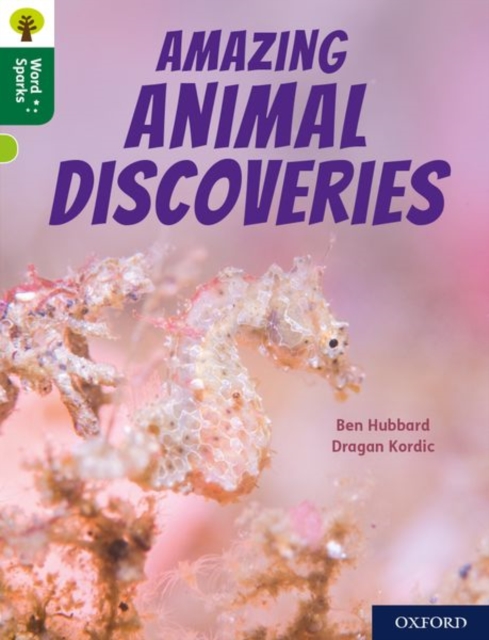 Oxford Reading Tree Word Sparks: Level 12: Amazing Animal Discoveries