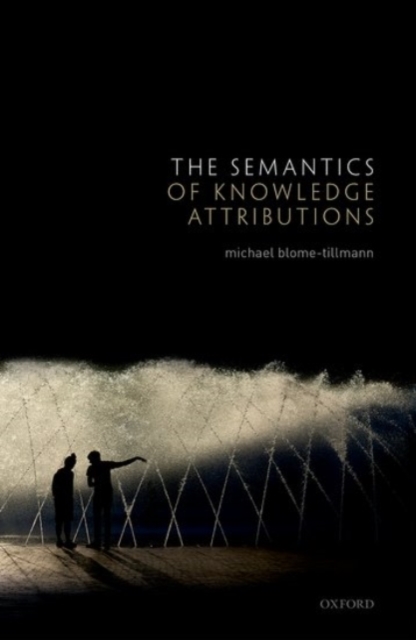 Semantics of Knowledge Attributions