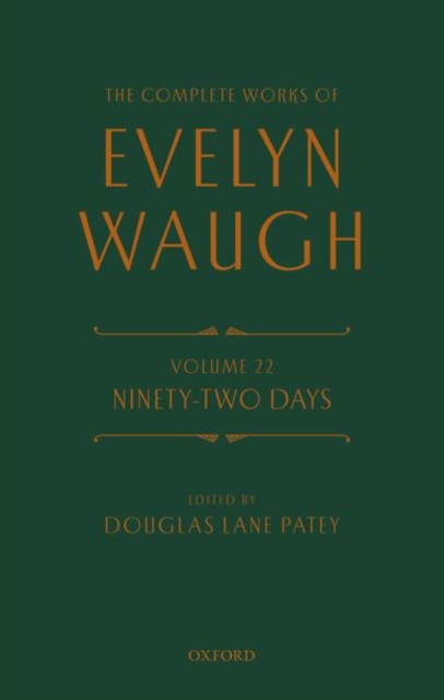 Complete Works of Evelyn Waugh: Ninety-Two Days