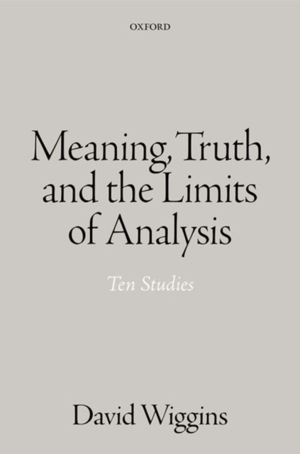 Language, Meaning, Truth, and the Limit of Analysis