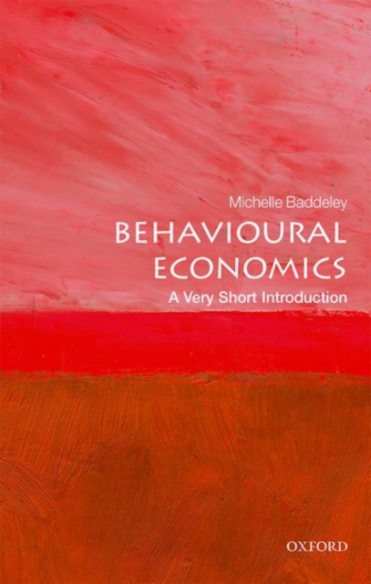 Behavioural Economics: A Very Short Introduction