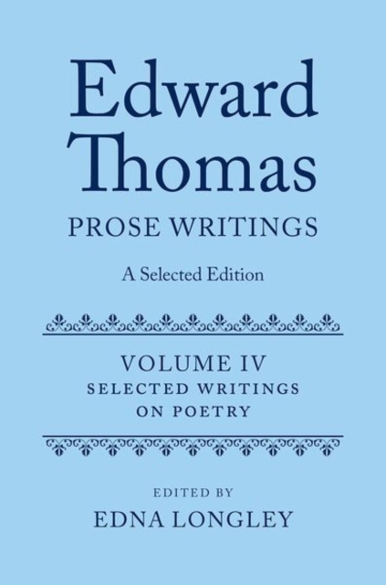 Edward Thomas: Prose Writings: A Selected Edition