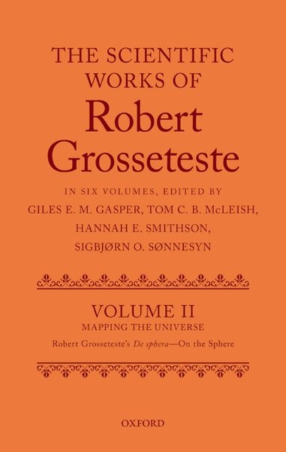 Scientific Works of Grosseteste, Volume II