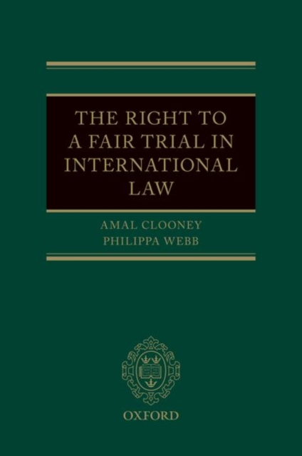 The Right to a Fair Trial in International Law