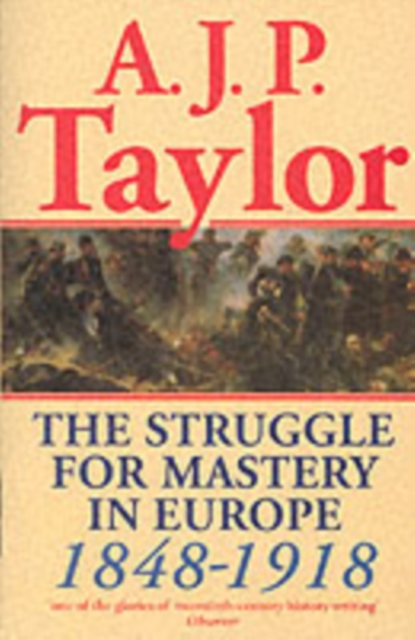 Struggle for Mastery in Europe, 1848-1918