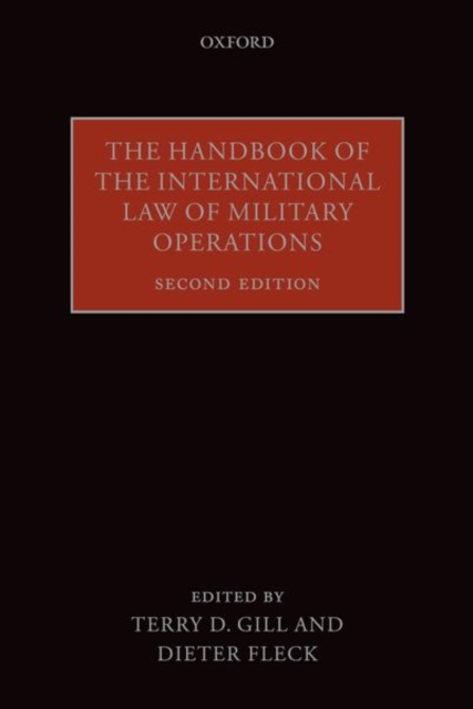 Handbook of the International Law of Military Operations
