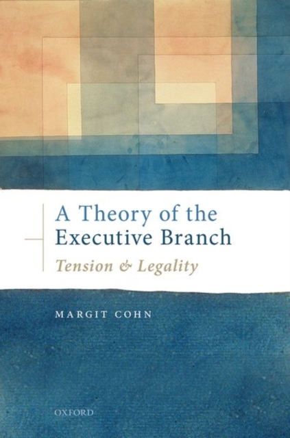 Theory of the Executive Branch