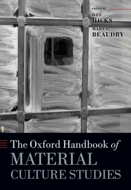 Oxford Handbook of Material Culture Studies