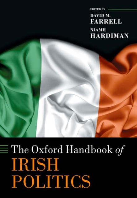Oxford Handbook of Irish Politics