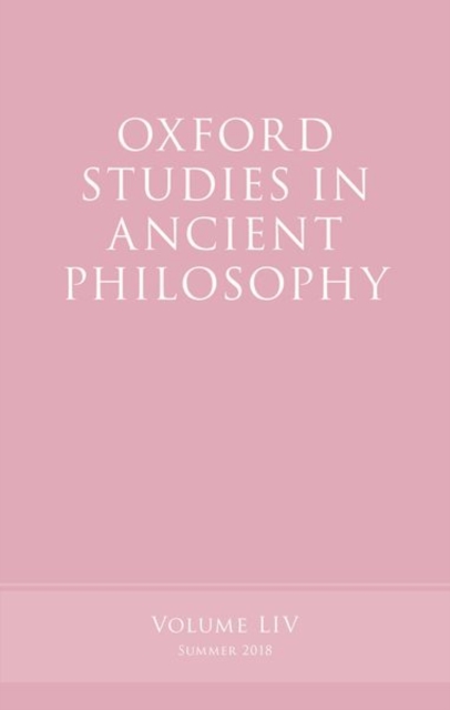 Oxford Studies in Ancient Philosophy, Volume 54