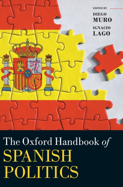 Oxford Handbook of Spanish Politics