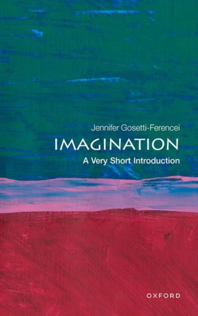 Imagination: A Very Short Introduction
