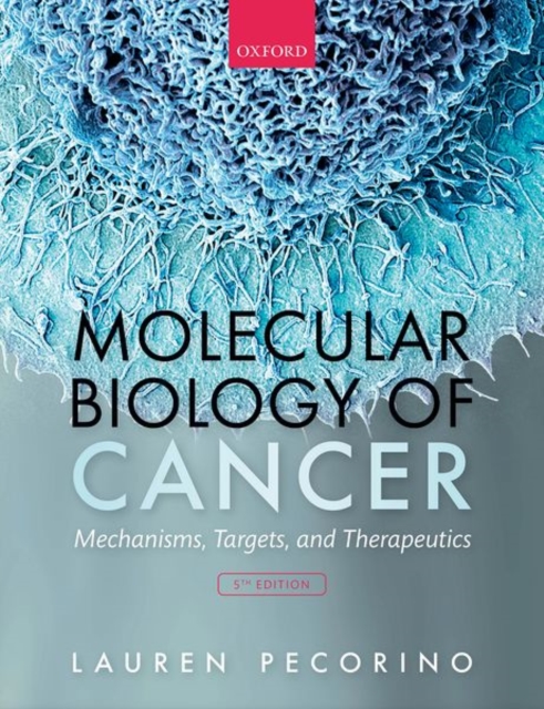 Molecular Biology of Cancer