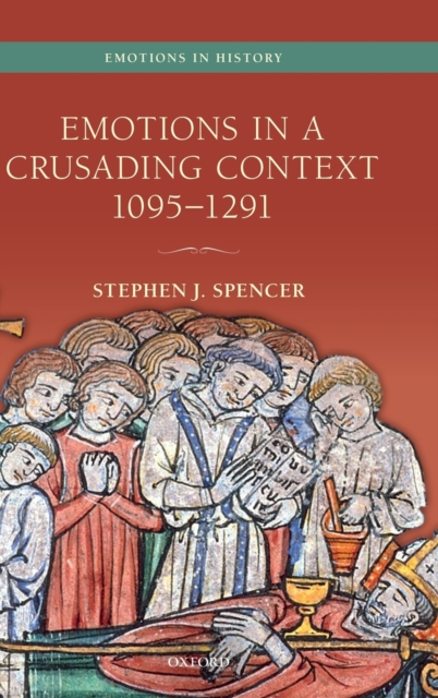 Emotions in a Crusading Context, 1095-1291