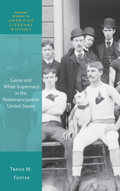 Genre and White Supremacy in the Postemancipation United States