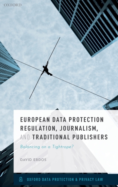 European Data Protection Regulation, Journalism, and Traditional Publishers