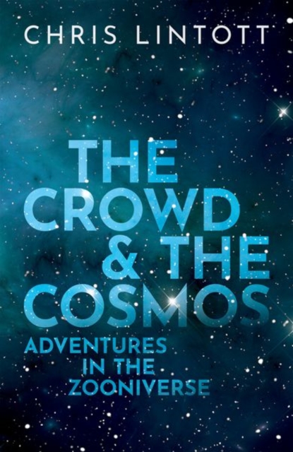Crowd and the Cosmos