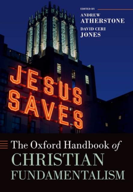Oxford Handbook of Christian Fundamentalism
