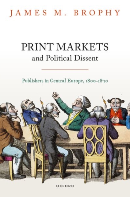 Print Markets and Political Dissent in Central Europe