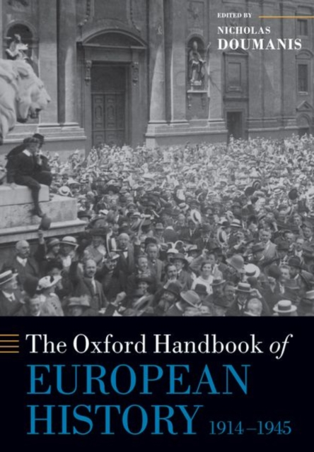 Oxford Handbook of European History, 1914-1945