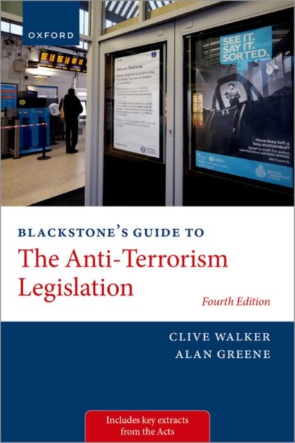 Blackstone's Guide to the Anti-Terrorism Legislation
