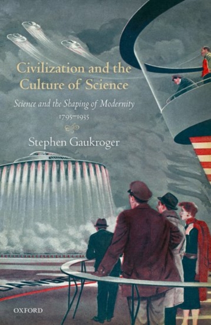 Civilization and the Culture of Science