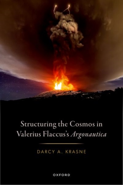 Structuring the Cosmos in Valerius Flaccus's Argonautica