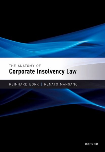 Anatomy of Corporate Insolvency Law
