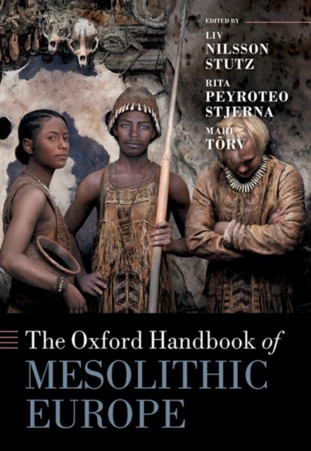 Oxford Handbook of Mesolithic Europe