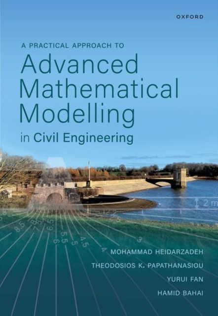 Practical Approach to Advanced Mathematical Modelling in Civil Engineering