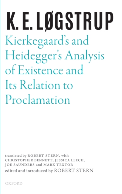 Kierkegaard's and Heidegger's Analysis of Existence and its Relation to Proclamation