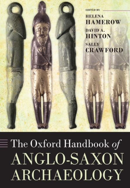 Oxford Handbook of Anglo-Saxon Archaeology