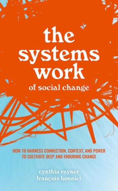 Systems Work of Social Change