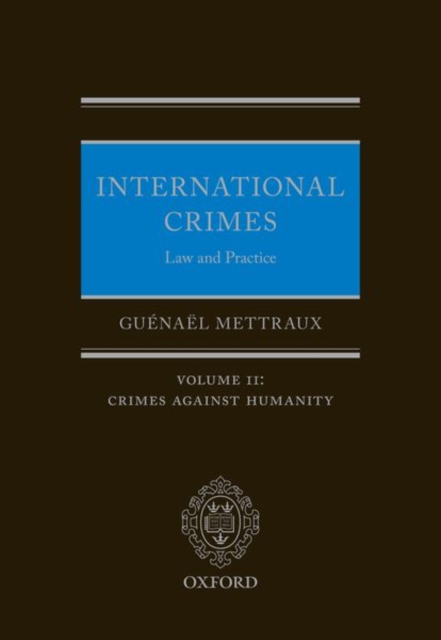 International Crimes: Law and Practice